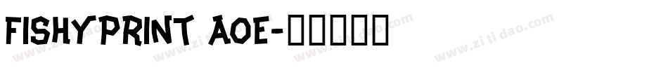 FishyPrint AOE字体转换